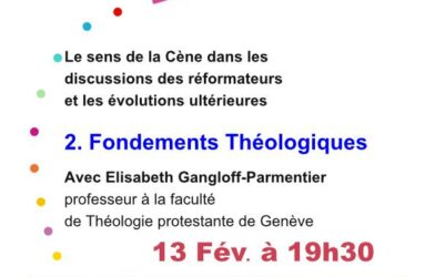 Réflexion et partage - La Cène : fondements théologiques - Ven 13 fev 19h30