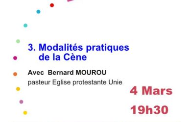 Réflexion et partage - La Cène : modalités pratiques - Mer 4 mars 19h30