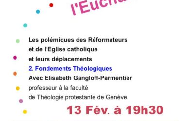 Réflexion et partage - La Cène : fondements théologiques - Ven 13 fev 19h30