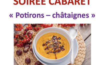 Soirée Cabaret « Potirons – Châtaignes »